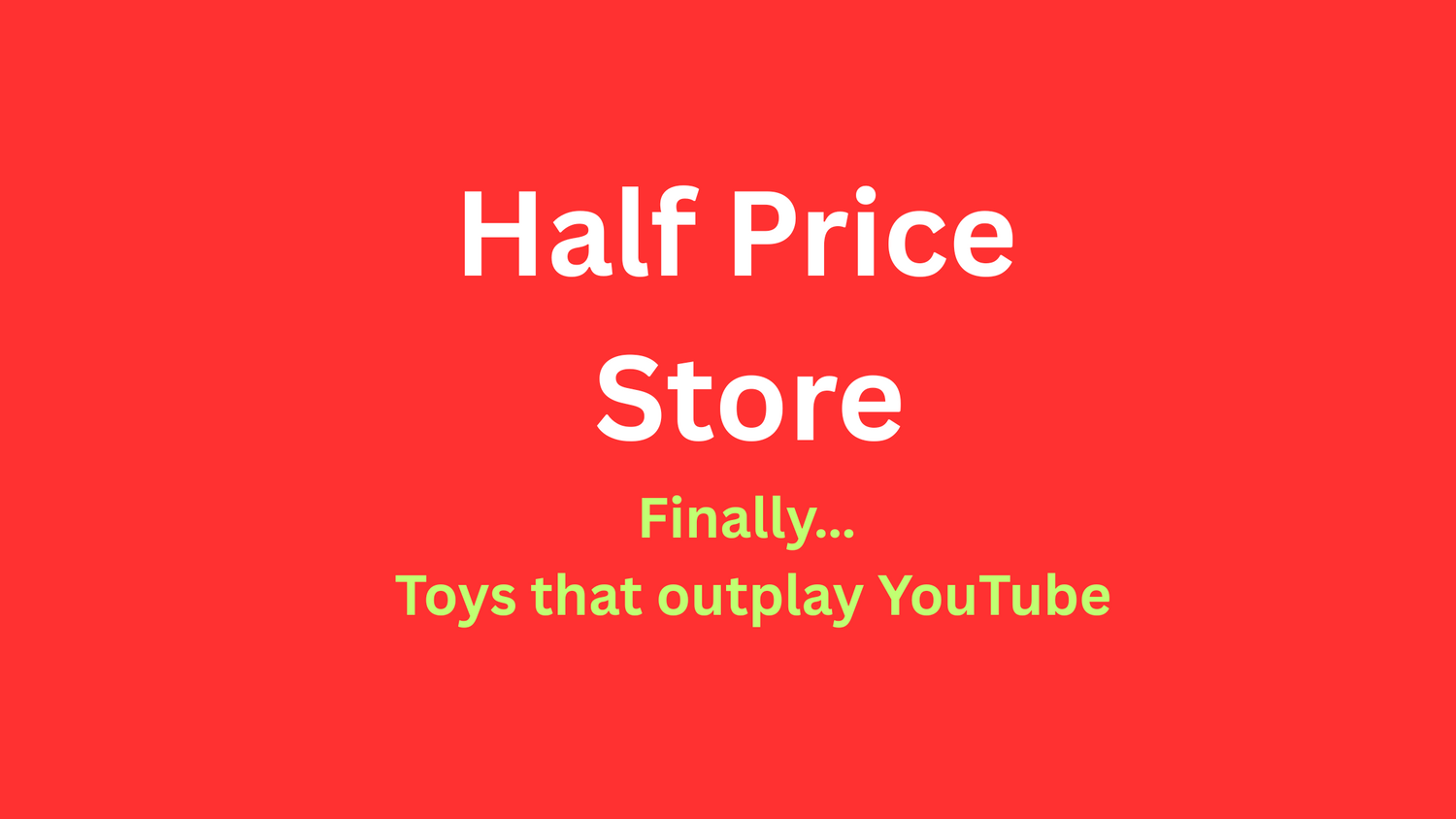 Half Price Store